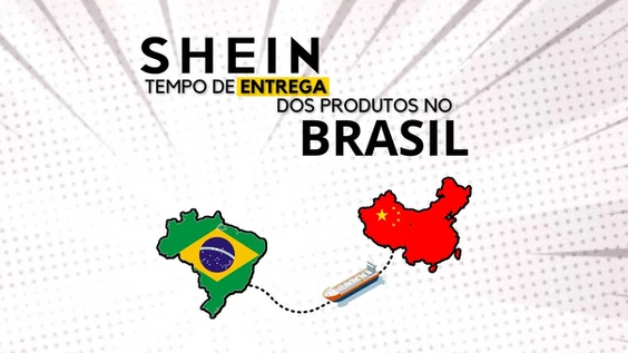 quanto tempo a shein demora para entregar no brasil